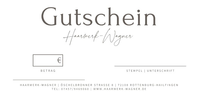 Geschenkgutschein von Haarwerk-Wagner mit Feld für den Betrag sowie Stempel und Unterschrift